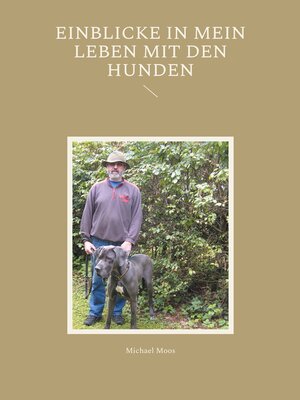 cover image of Einblicke in mein Leben mit den Hunden
